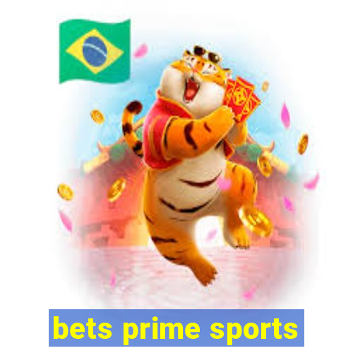 bets prime sports